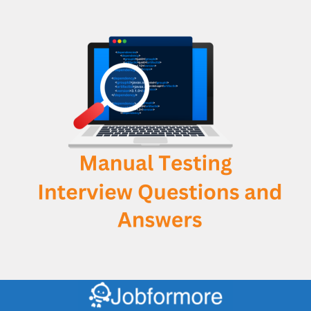 Manual Testing Interview Questions and Answers 1 Manual Testing Interview Questions and Answers