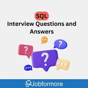 SQL Interview Questions and Answers